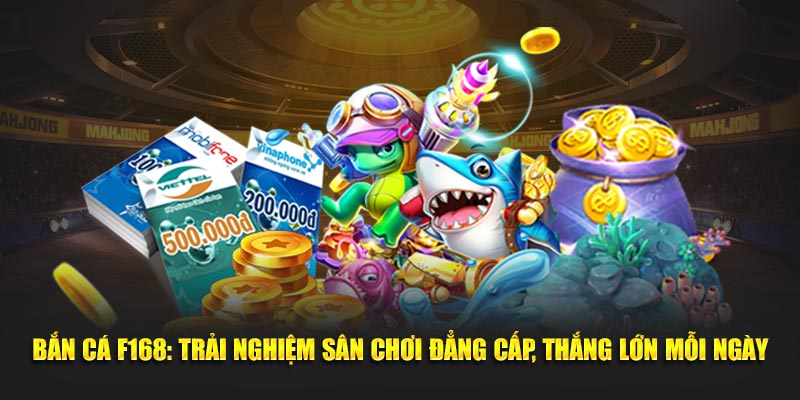 Bắn cá thu hút thành viên nhờ trải nghiệm chân thật, ấn tượng