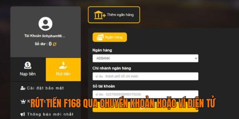 Rút tiền F168 qua chuyển khoản hoặc ví điện tử