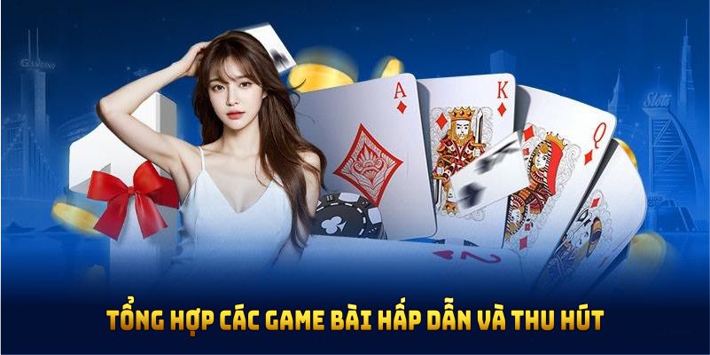 Tổng hợp các game bài F168 hấp dẫn và thu hút nhất hiện nay
